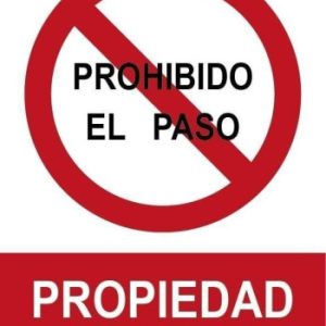SEÑAL "PROHIBIDO EL PASO PROPIEDAD PRIVADA" 21X30CM PP ROJO Y BLANCO ARCHIVO 2000 6174-09 RJ